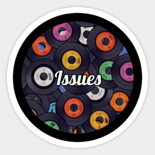 Issues / Vinyl Records Style Sticker